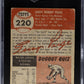 1953 Topps Satchel Paige #220 SGC 2.5