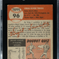 1953 Topps Virgil Trucks #96 SGC 4