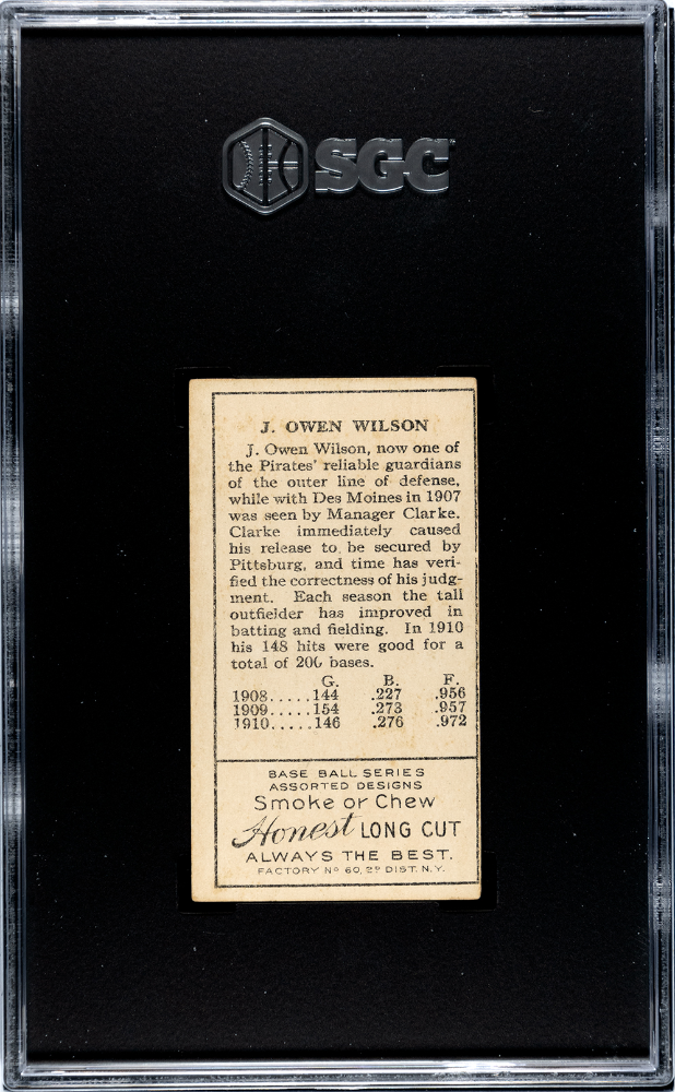 1911 Honest Long Cut Tobacco (T205) J. Owen Wilson SGC 5