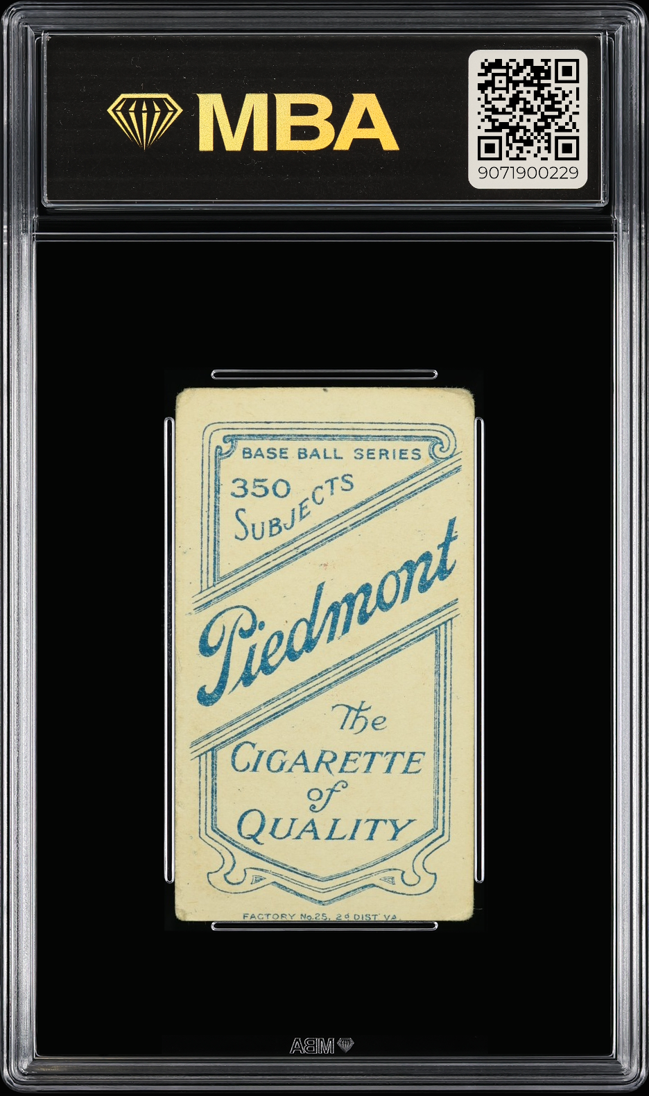 1909 T206 Piedmont 350 Factory 25 Peter Cassidy MBA 3