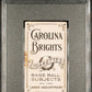 1909-11 T206 Carolina Brights Bill Chappelle PSA 3.5