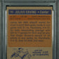 1972 TOPPS JULIUS ERVING #195 PSA 6