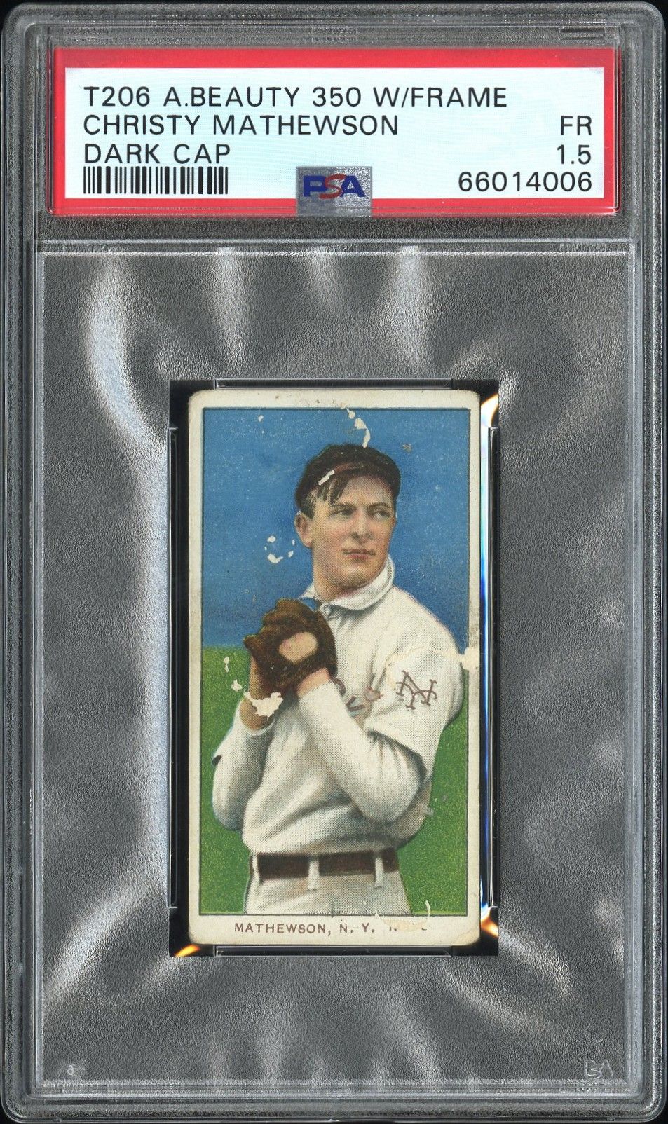 1909-11 CHRISTY MATHEWSON T206 AMERICAN BEAUTY 350 WITH FRAME DARK CAP PSA 1.5