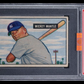 1951 Bowman Mickey Mantle #253 PSA 2 MBA Bronze