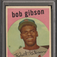 1959 Topps Bob Gibson #514 PSA 6.5