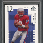 2000 SP Authentic Tom Brady #118 PSA 10 0160/1250