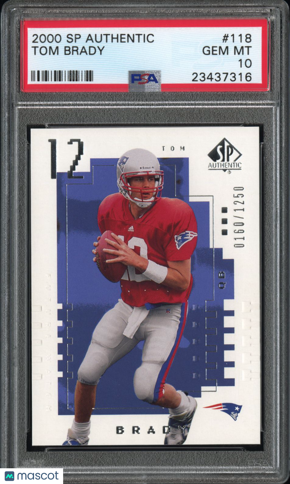 2000 SP Authentic Tom Brady #118 PSA 10 0160/1250