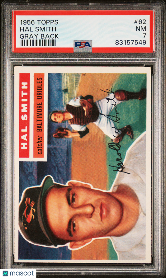1956 Topps Hal Smith #62 Gray Back PSA 7