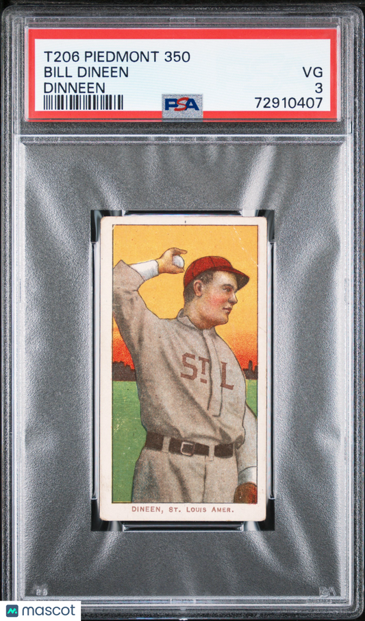 1909-11 T206 Piedmont 350 Bill Dineen Dinneen PSA 3