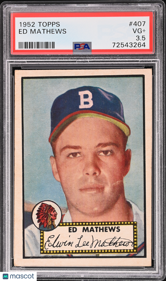 1952 Topps Ed Mathews #407 PSA 3.5