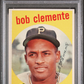 1959 Topps Bob Clemente #478 MK PSA 6