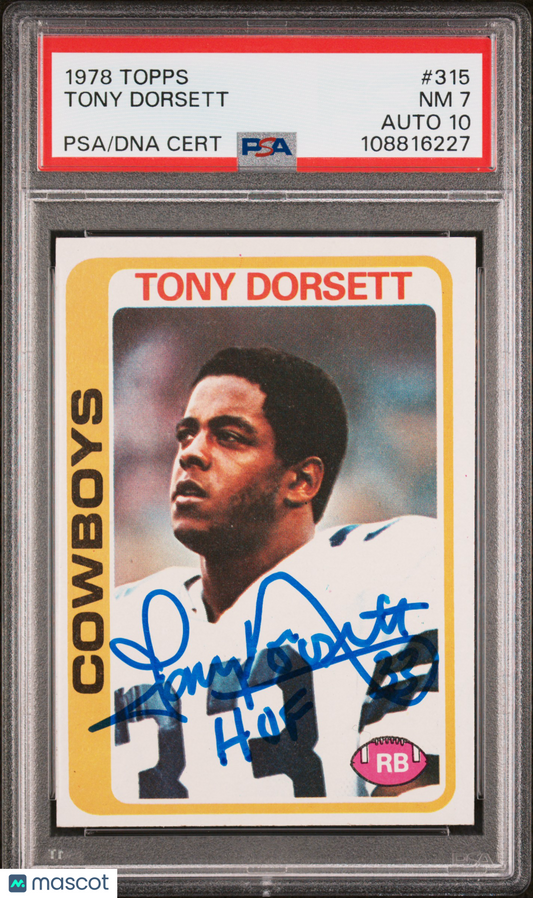 1978 Topps Tony Dorsett #315 PSA 7 Auto 10
