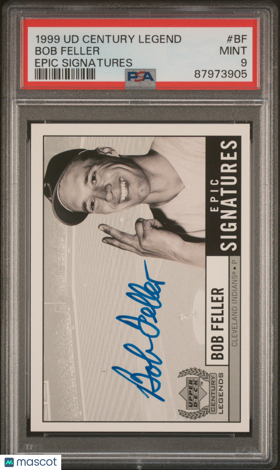 1999 Upper Deck Century Legends Epic Signatures Bob Feller #BF PSA 9