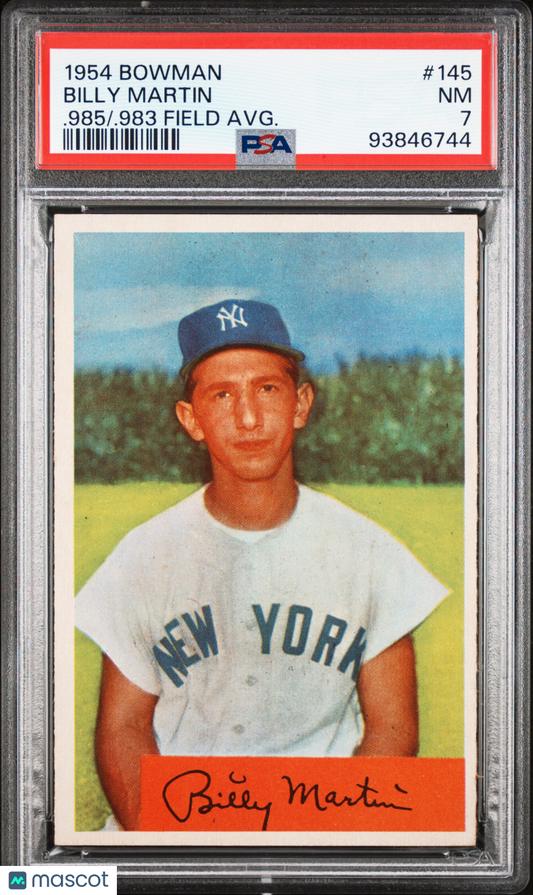 1954 Bowman Billy Martin #145. 985. 983 Field Avg. PSA 7