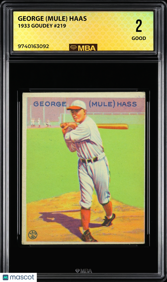 1933 Goudey George (Mule) Haas #219 MBA 2