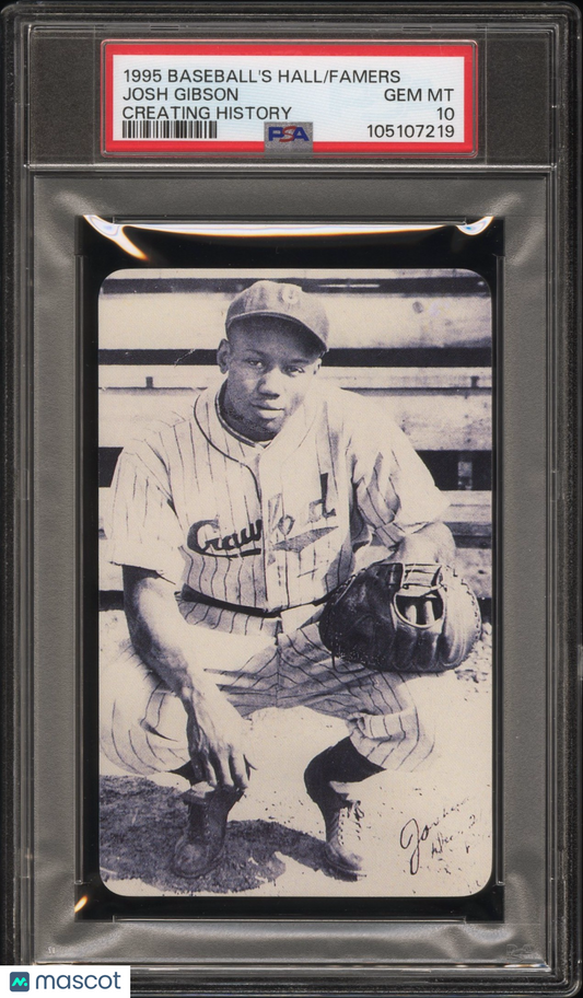 1995 Baseball's Hall Of Famers Creating History Josh Gibson PSA 10