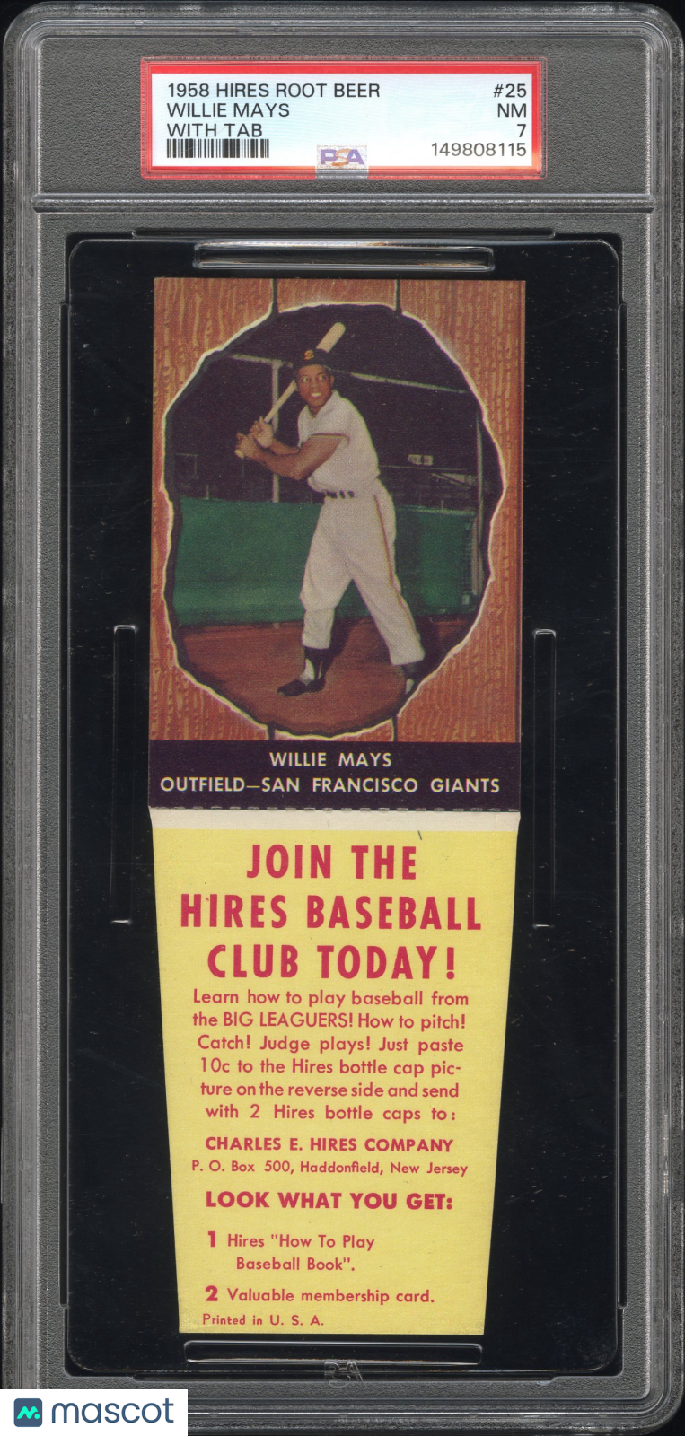 1958 Hires Root Beer Willie Mays #25 With Tab PSA 7