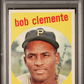 1959 Topps Bob Clemente #478 PSA 6