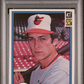 1982 Donruss Cal Ripken JR. #405 PSA 10