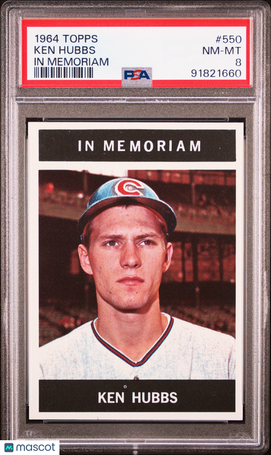 1964 Topps Ken Hubbs #550 In Memoriam PSA 8