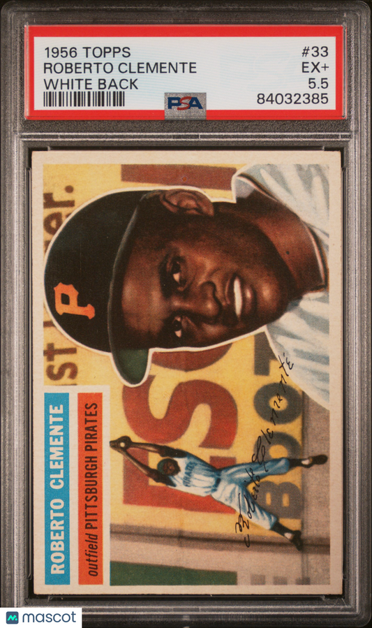 1956 Topps Roberto Clemente #33 White Back PSA 5.5