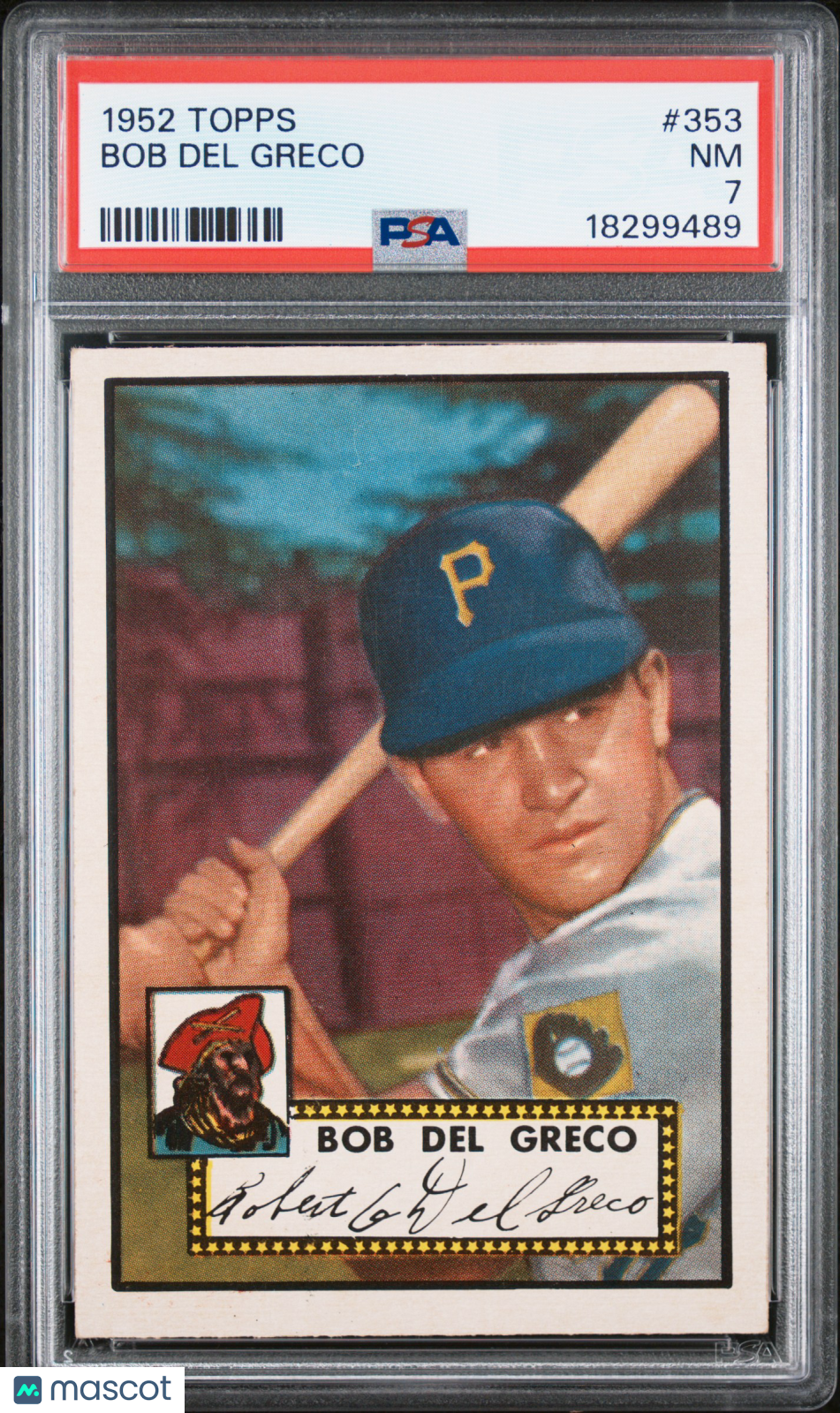 1952 Topps Bob Del Greco #353 PSA 7