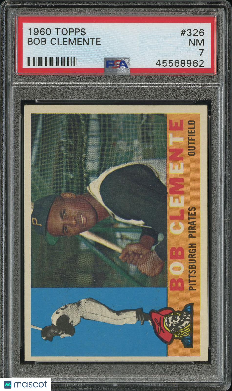 1960 Topps Bob Clemente #326 PSA 7