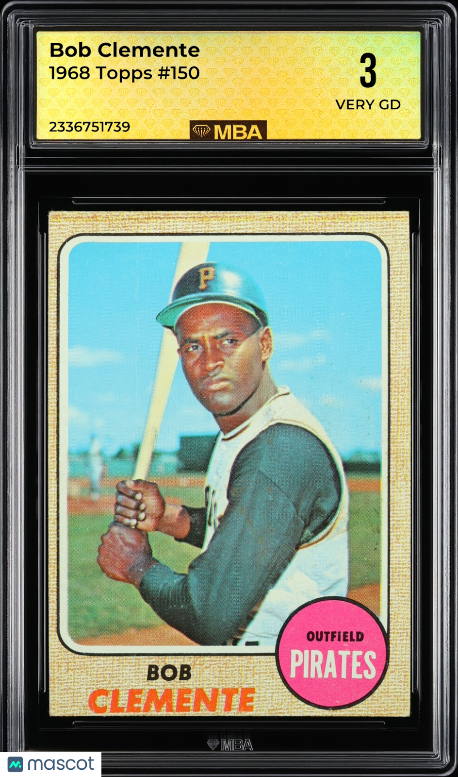 1968 Topps Bob Clemente #150 MBA 3