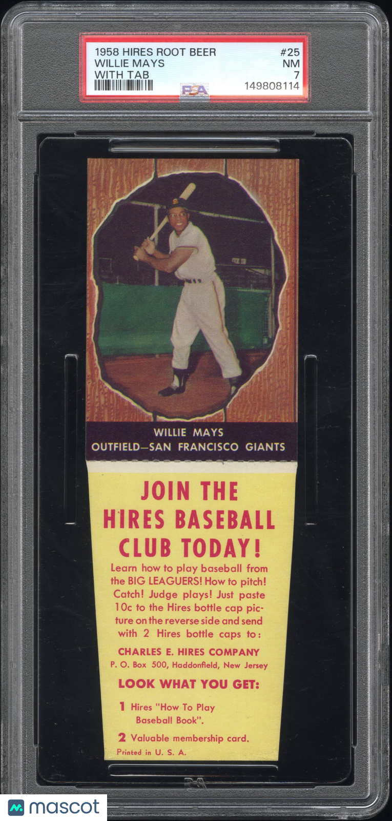 1958 Hires Root Beer Willie Mays #25 With Tab PSA 7