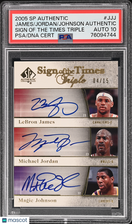 2005 SP Authentic Sign Of The Times Magic Jordan Lebron #JJJ PSA /15 Auto 10