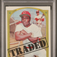 1972 Topps Joe Morgan #752 Traded PSA 6
