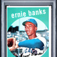 1959 Topps Ernie Banks #350 PSA 4