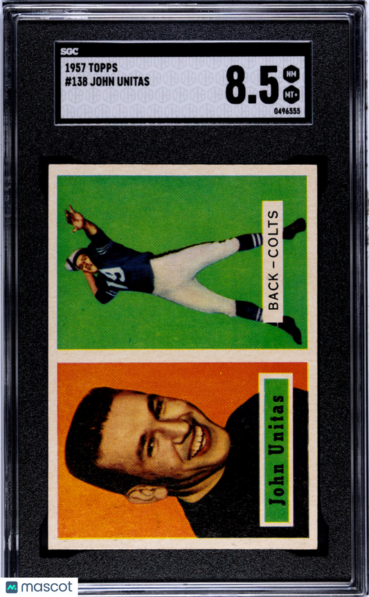 1957 Topps John Unitas #138 SGC 8.5