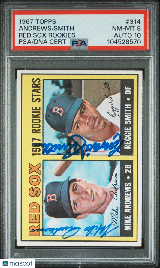 1967 Topps Red Sox Rookies #314 Red Sox Rookies PSA 8 Auto 10