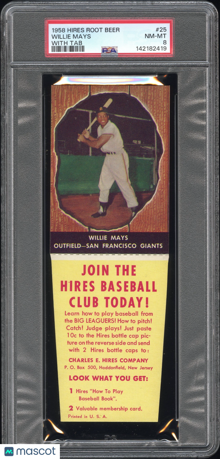 1958 Hires Root Beer Willie Mays #25 With Tab PSA 8