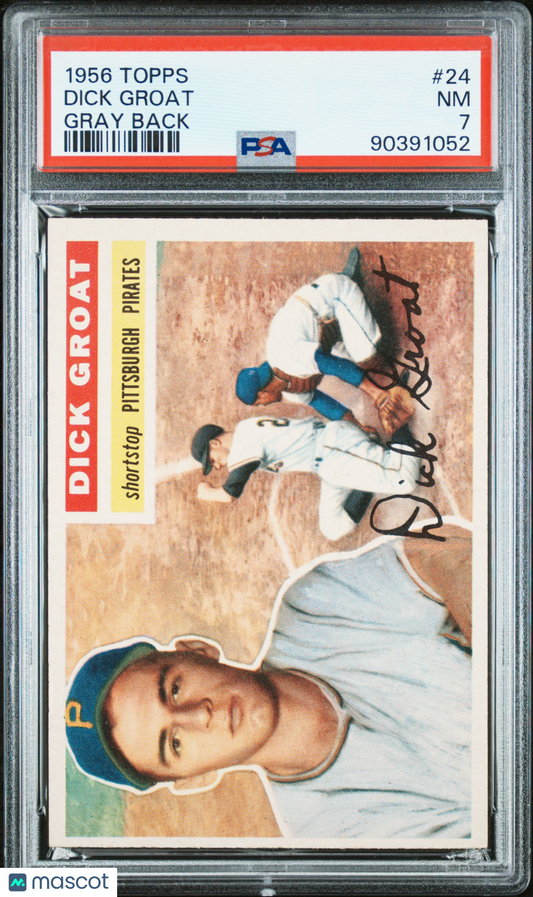 1956 Topps Dick Groat #24 Gray Back PSA 7