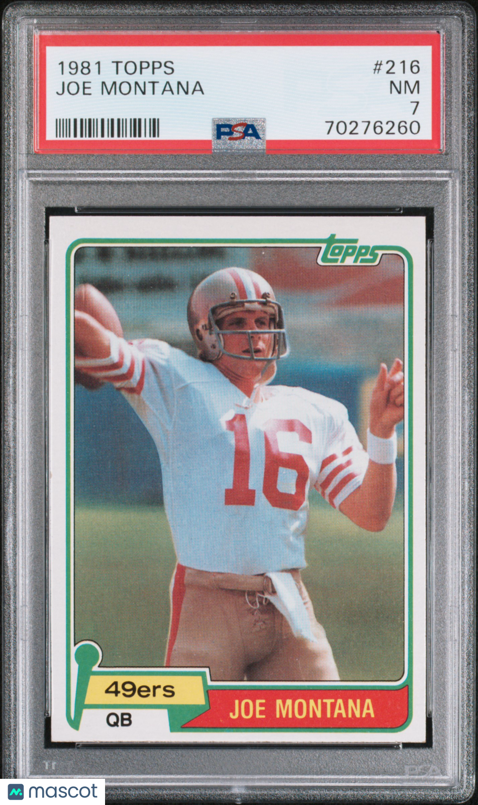 1981 Topps Joe Montana #216 PSA 7