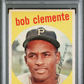 1959 Topps Bob Clemente #478 PSA 3