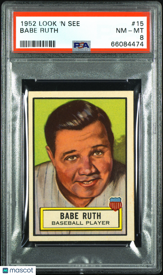 1952 Look 'N See Babe Ruth #15 PSA 8