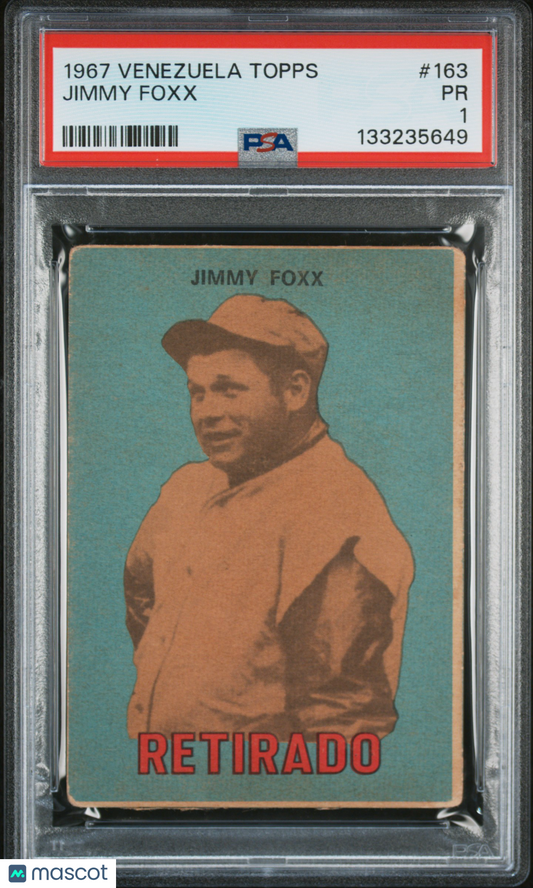 1967 Venezuela Topps Jimmy Foxx #163 PSA 1