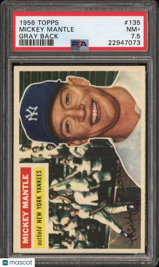 1956 Topps Mickey Mantle #135 PSA 7.5
