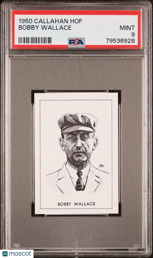 1950-56 Callahan Hall Of Fame Bobby Wallace PSA 9