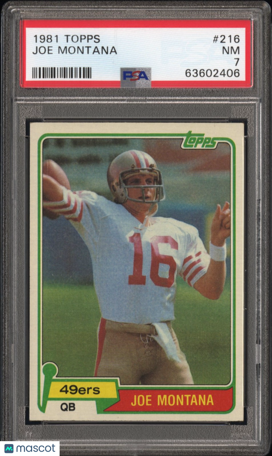1981 Topps Joe Montana #216 PSA 7