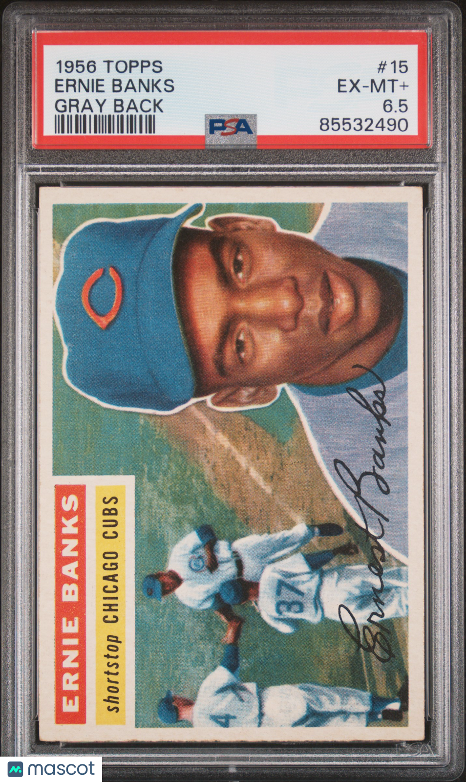 1956 Topps Ernie Banks #15 Gray Back PSA 6.5