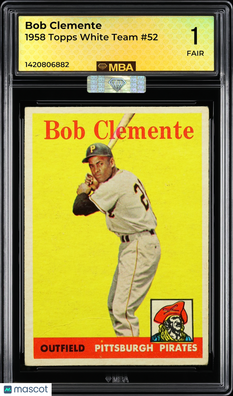 1958 Topps Roberto Clemente #52 White Team MBA 1 MBA Silver