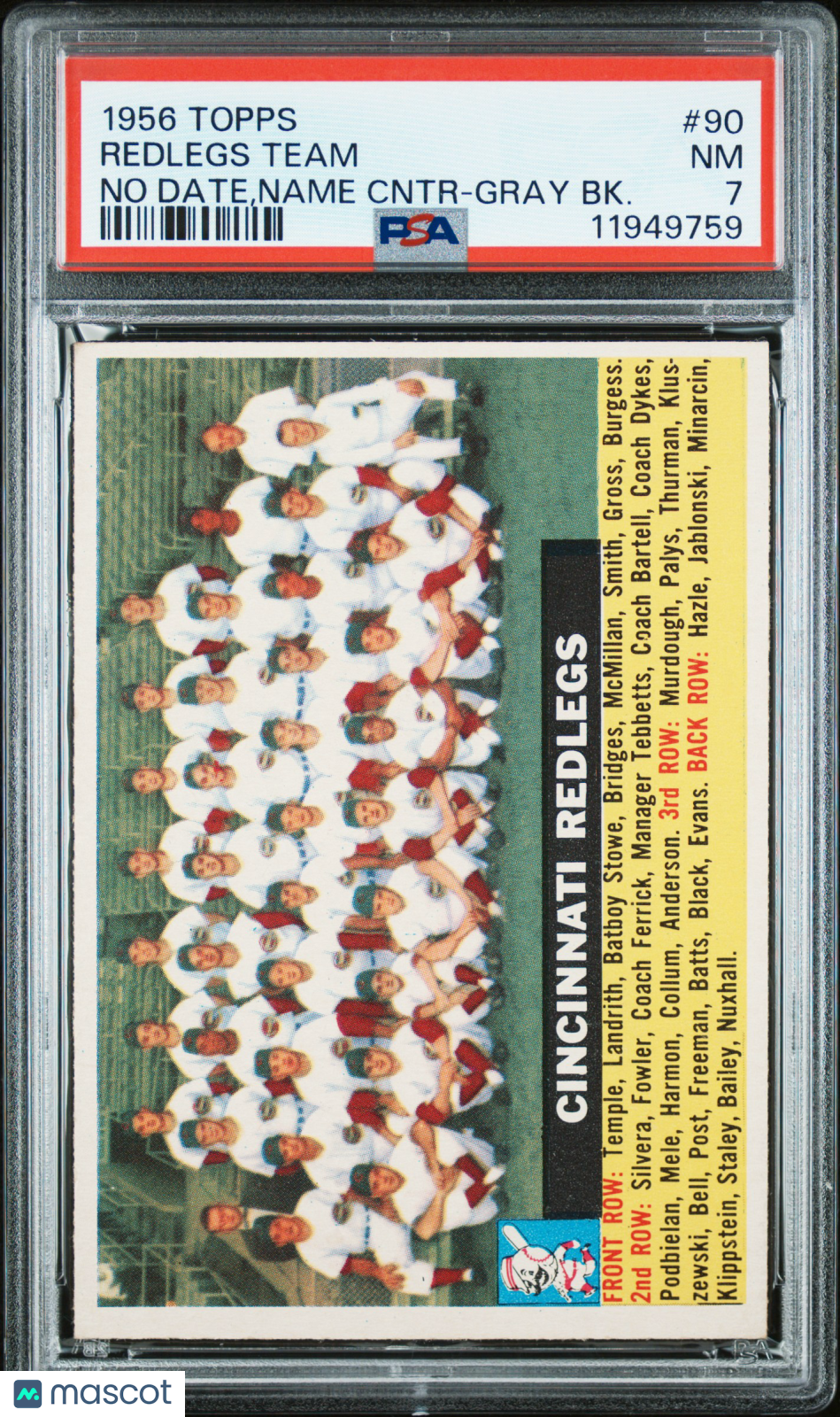 1956 Topps Redlegs Team #90 No Date,Name Cntr Gray BK. PSA 7