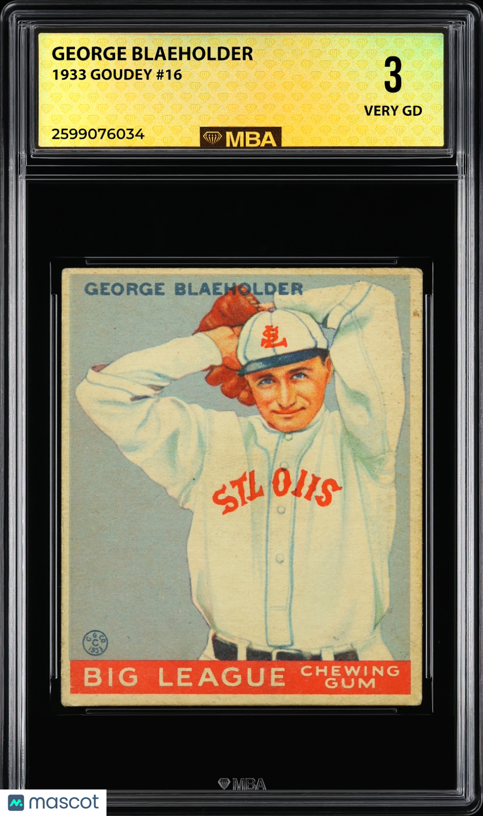 1933 Goudey George Blaeholder #16 MBA 3