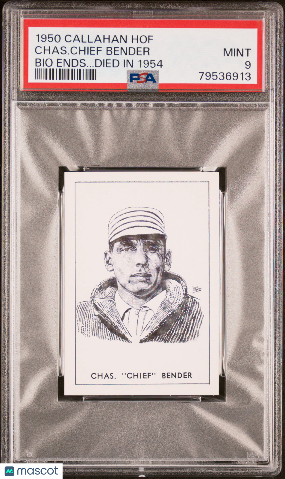 1950 Callahan Hall Of Fame Chas. Chief Bender Bio Ends.. . Died In 1954 PSA 9