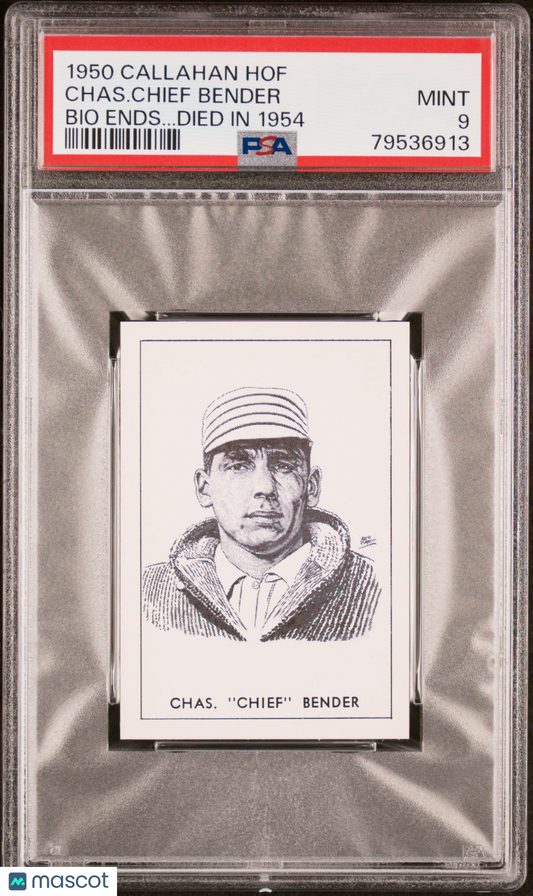 1950 Callahan Hall Of Fame Chas. Chief Bender Bio Ends.. . Died In 1954 PSA 9
