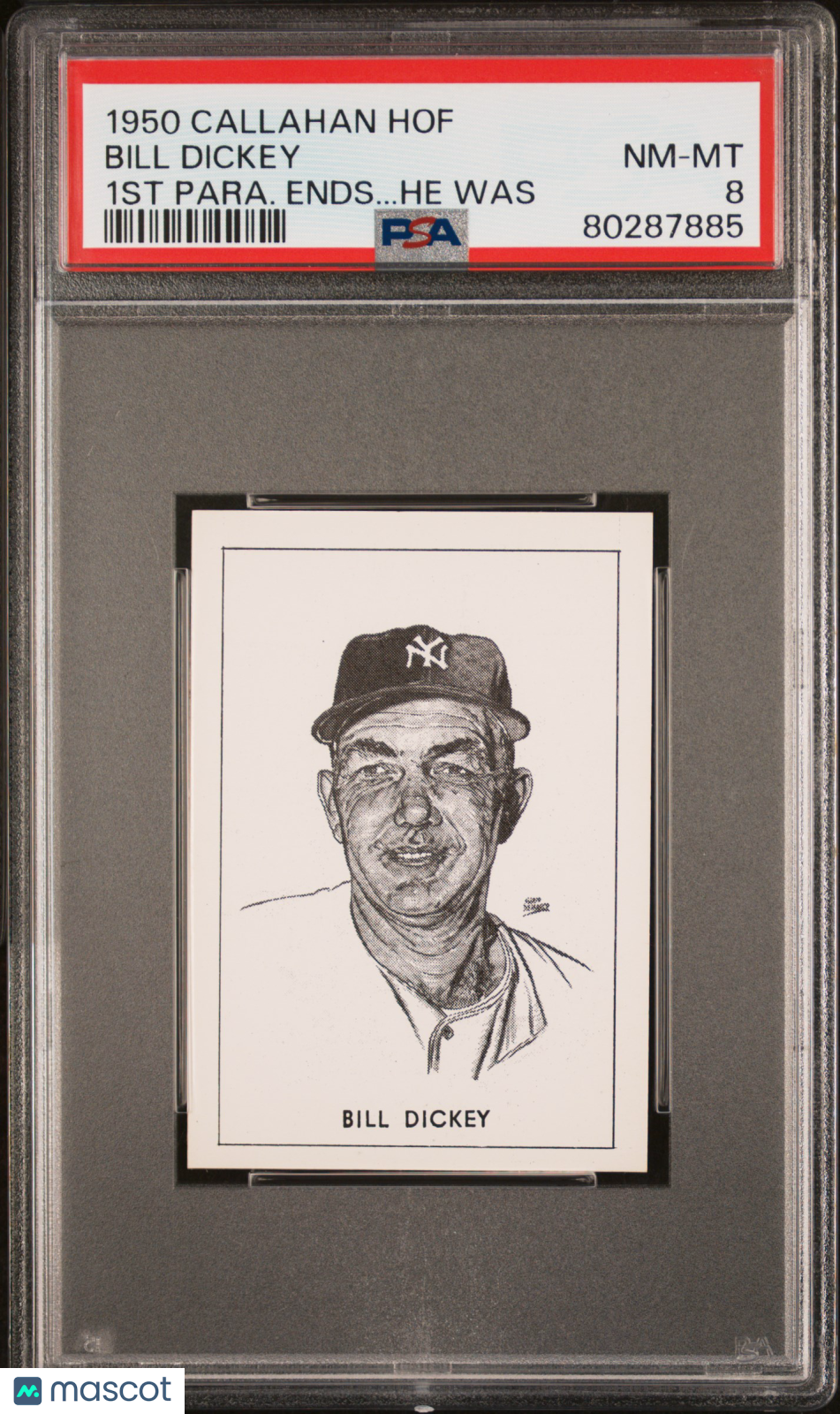 1950-56 Callahan Hall Of Fame Bill Dickey 1st Para. Ends.. . He Was PS ...